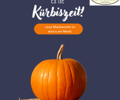 KÜRBISZEIT IM TEATRO AM MARKT